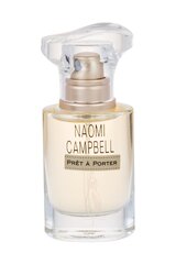 Naomi Campbell Pret a Porter EDT naistele 15 ml hind ja info | Naiste parfüümid | kaup24.ee