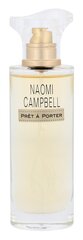 Tualettvesi Naomi Campbell Pret a Porter EDT naistele 30 ml hind ja info | Naiste parfüümid | kaup24.ee