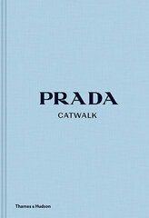 Prada Catwalk : The Complete Collections hind ja info | Kunstiraamatud | kaup24.ee