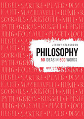 Philosophy: 50 ideas in 500 words hind ja info | Ühiskonnateemalised raamatud | kaup24.ee