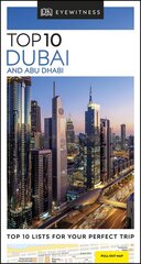 DK Eyewitness Top 10 Dubai and Abu Dhabi hind ja info | Reisiraamatud, reisijuhid | kaup24.ee