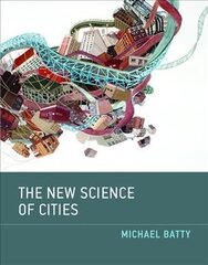 New Science Of Cities hind ja info | Arhitektuuriraamatud | kaup24.ee